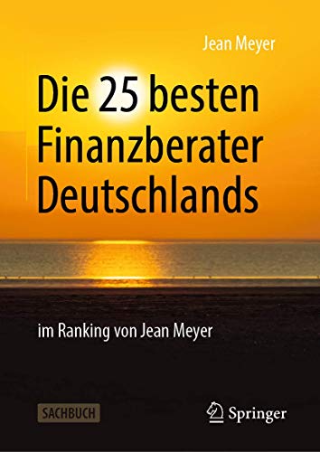 Die 25 besten Finanzberater Deutschlands im Ranking von Jean Meyer von Springer